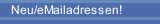 Neu/eMailadressen!